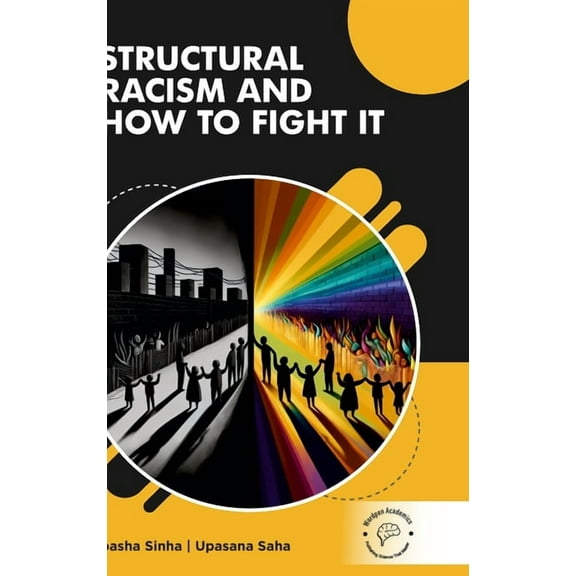 Structural Racism and How to Fight It, (Hardcover)