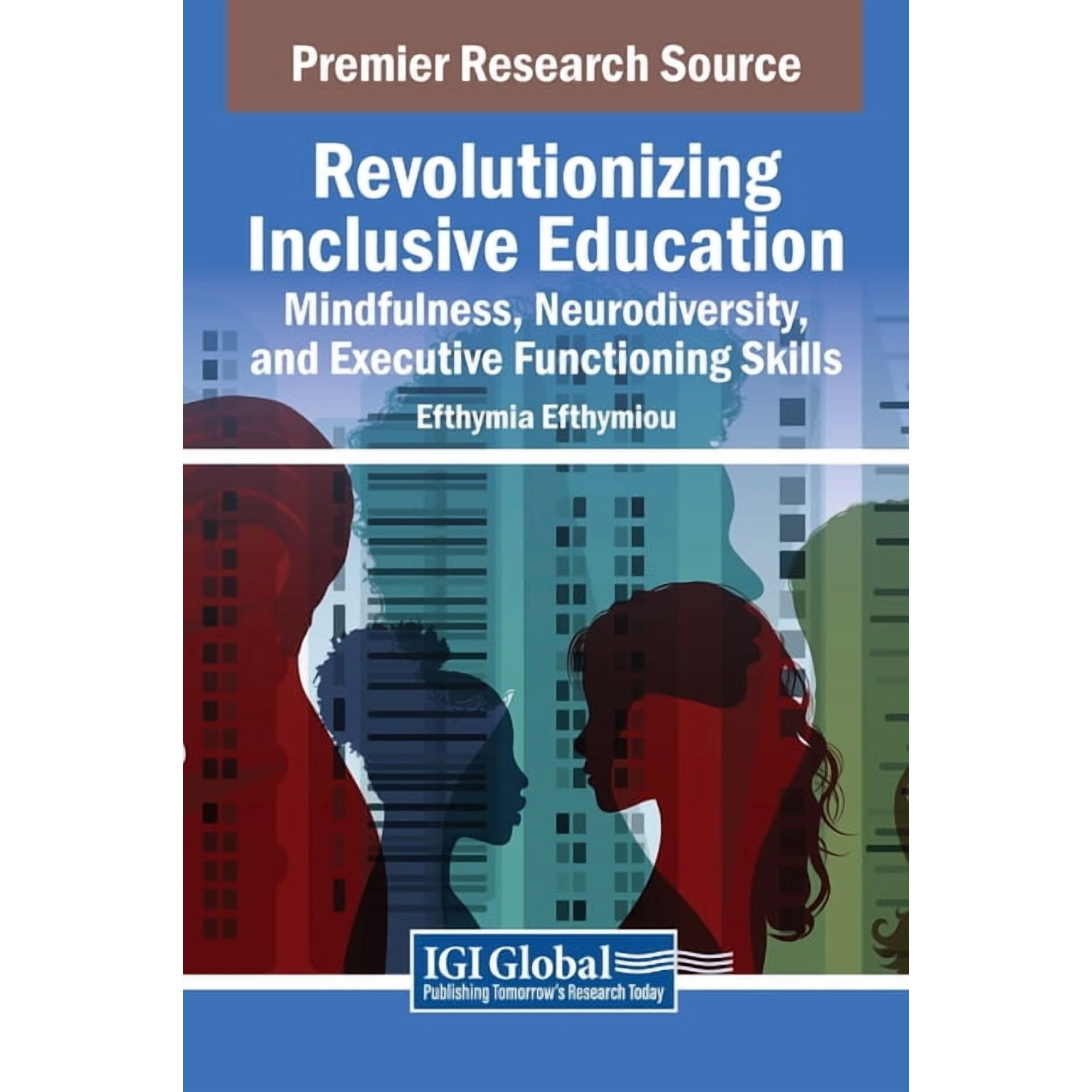 Revolutionizing Inclusive Education: Mindfulness, Neurodiversity, and Executive Functioning Skills, (Hardcover)