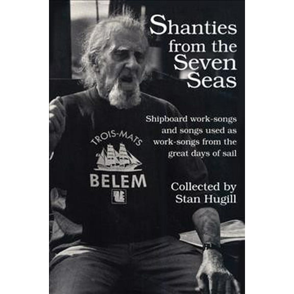 Pre-Owned Shanties from the Seven Seas, (Paperback)