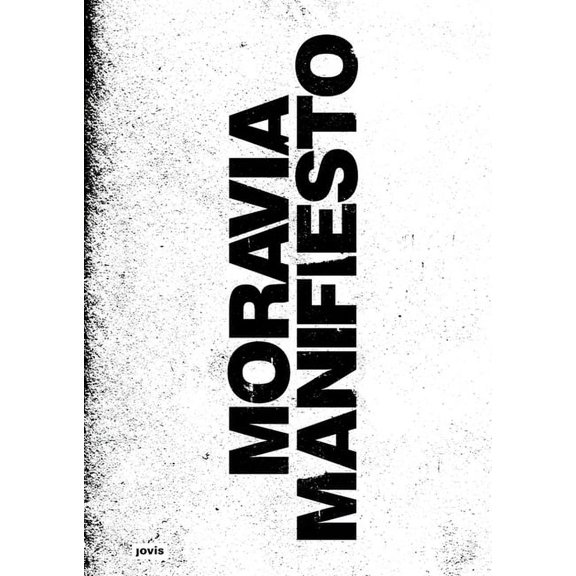 Moravia Manifesto: Coding Strategies for Informal Neighborhoods, (Hardcover)
