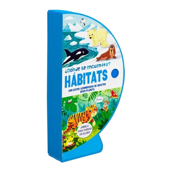 Libro Libro Infantil Esferico: ¿donde Se Encuentra? Habitats: Con Datos Asombrosos De Nuestro Gran Planeta Tapa Blanda, Autor Varios Autores, Editorial Silver Dolphin (en Español)