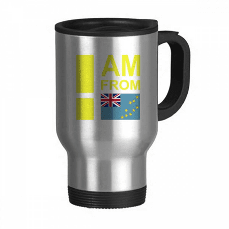 

I Am From Tuvalu Art Deco Fashion Travel Mug Flip Lid Stainless Steel Cup Car Tumbler Thermos