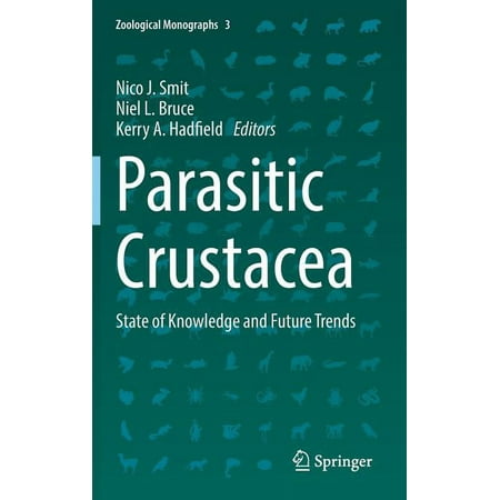 UPC: 9783030173838 | Zoological Monographs: Parasitic Crustacea: State of Knowledge and Future Trends (Hardcover)