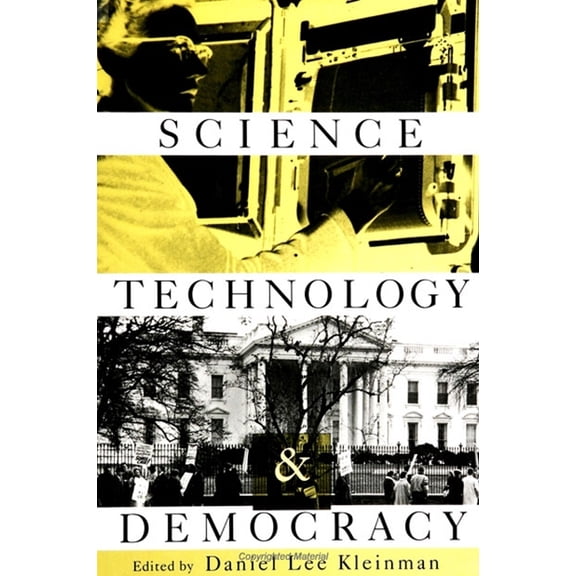 Suny Science, Technology, and Society Science, Technology, and Democracy, (Paperback)