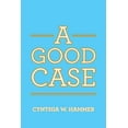 thumbnail image 1 of Pre-Owned A Good Case (Paperback) 1524642010 9781524642013, 1 of 1