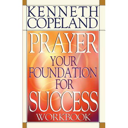 Prayer Your Foundation for Success Workbook (Best Prayer For Success)