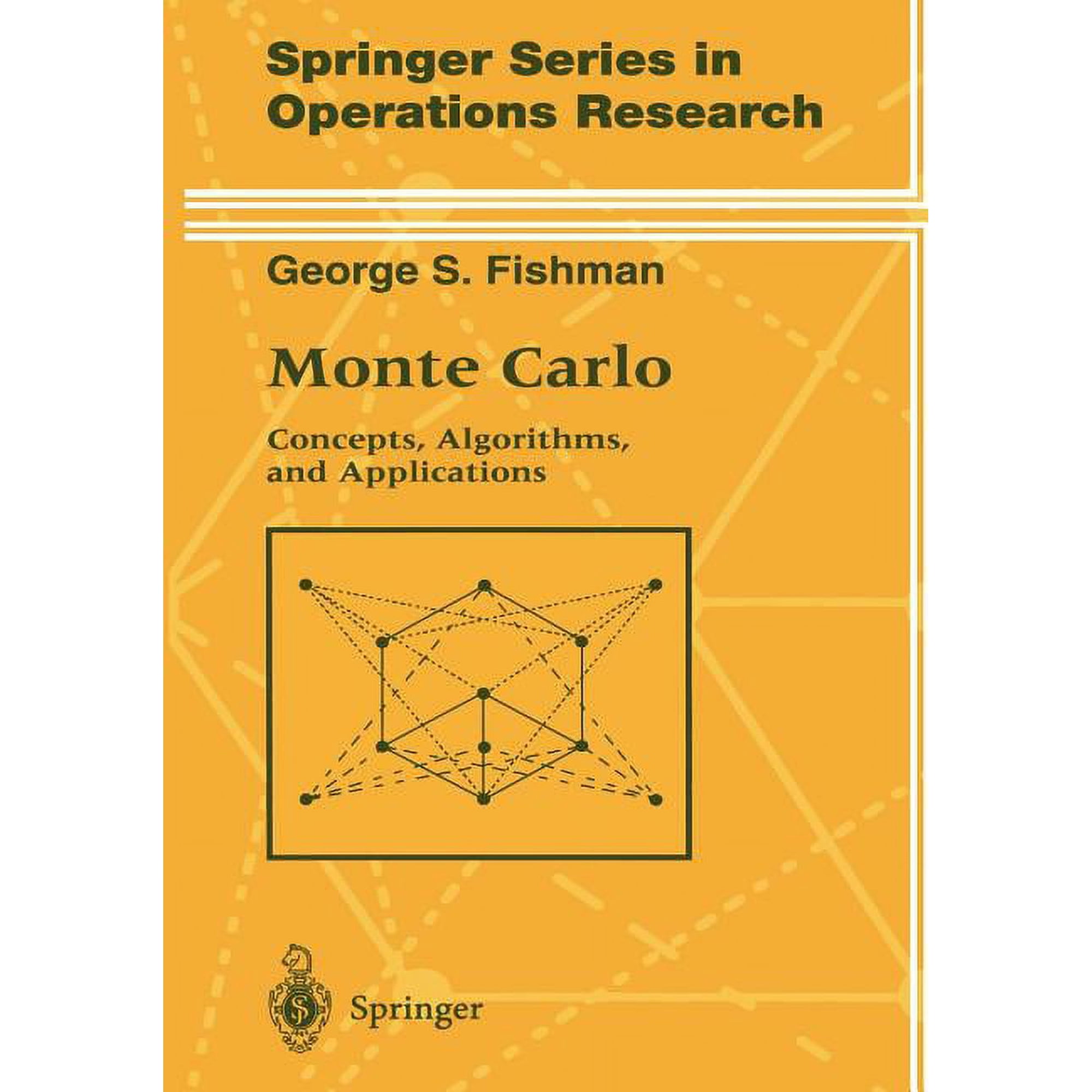 Springer Operations Research and Financi Monte Carlo: Concepts Algorithms and Applications (Paperback)