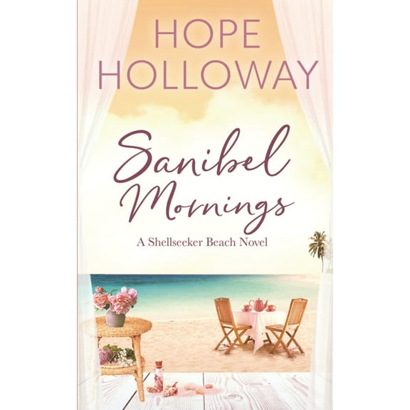 The Shellseeker Beach Sanibel Mornings, Book 3, (Paperback)