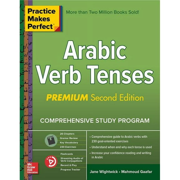 Practice Makes Perfect: Arabic Verb Tenses, Premium Second Edition, (Paperback)
