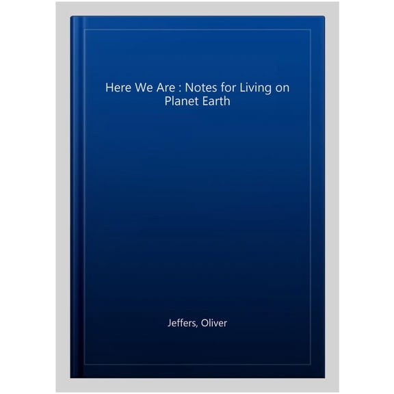 Pre-Owned Here We Are Notes For Living On Planet (Hardcover) 0008266166 9780008266165