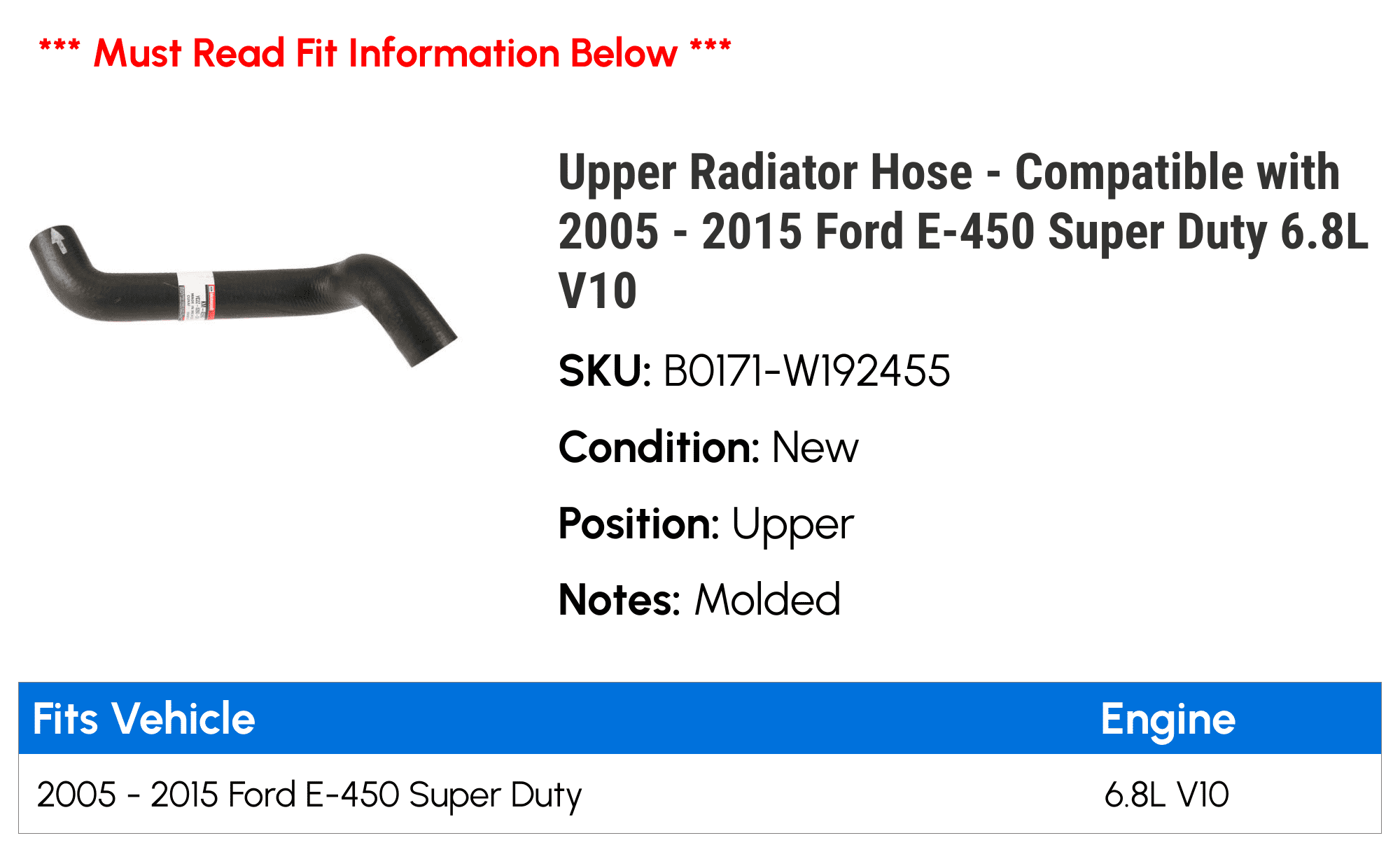 Upper Radiator Hose - Compatible with 2005 - 2015 Ford E-450 Super Duty 6.8L V10 2006 2007 2008 2009 2010 2011 2012 2013 2014
