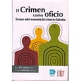 thumbnail image 1 of EL CRIMEN COMO OFICIO EDICIONES DE LA U ISAAC DELEON BELTRAN, 1 of 2