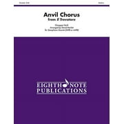 Eighth Note Publications: Anvil Chorus (from Il Trovatore): Satb or Aatb, Score & Parts (Paperback)