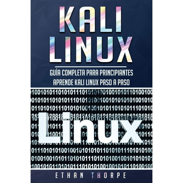 Book Kali Linux: Guía completa para principiantes (versión en español)