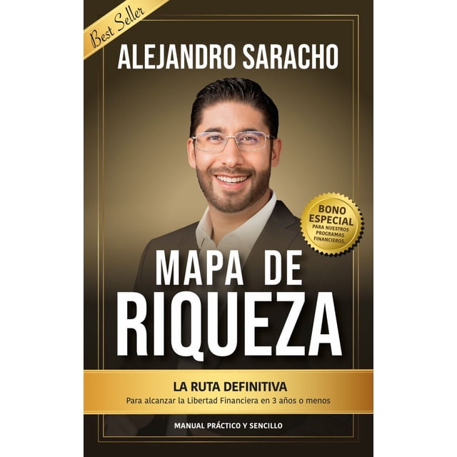 Libro Mapa De Riqueza Tapa Blanda, Autor Alejandro Saracho, Editorial Editora Y Distribuidora Multilibros