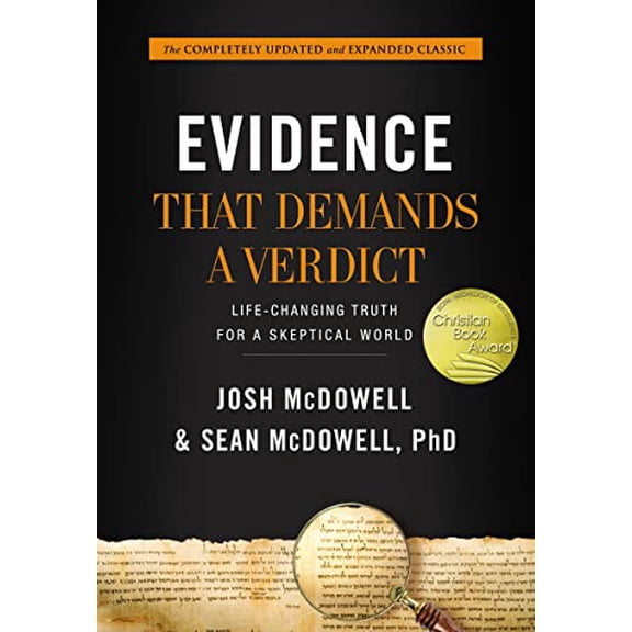 Pre-Owned Evidence That Demands a Verdict: Life-Changing Truth for a Skeptical World (Hardcover) 1401676707 9781401676704
