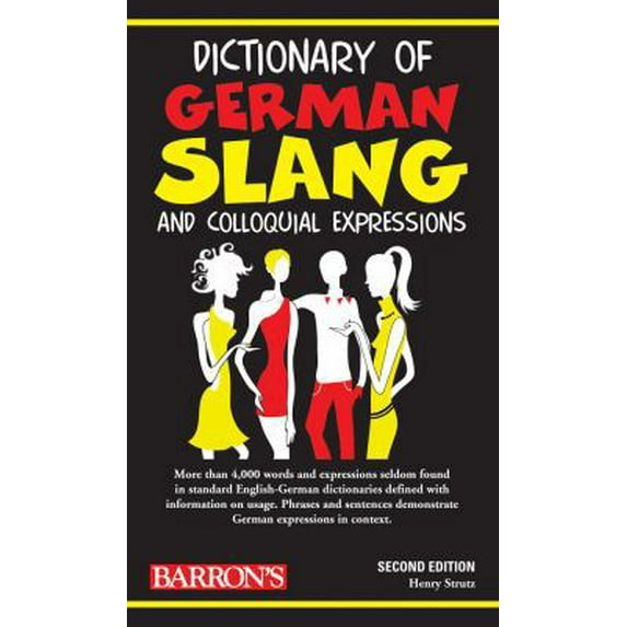 Pre-Owned Dictionary of German Slang and Colloquial Expressions (Edition 2) (Paperback)