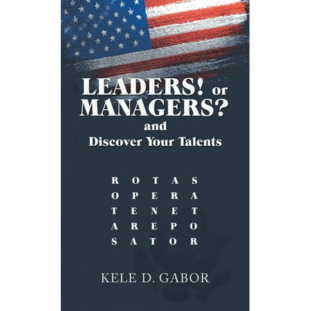 Leaders! or Managers? and Discover Your Talents -