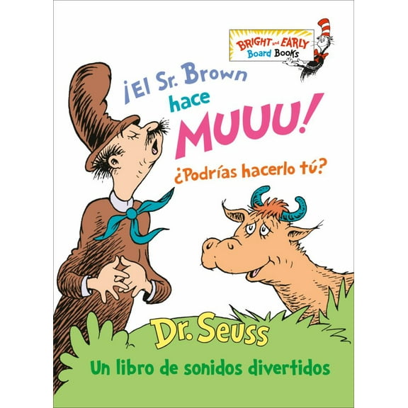 ¡el Sr. Brown Hace Muuu! ¿Podrías Hacerlo Tú? (Mr. Brown Can Moo! Can You?): Un Libro de Sonidos Divertidos (Board Book)