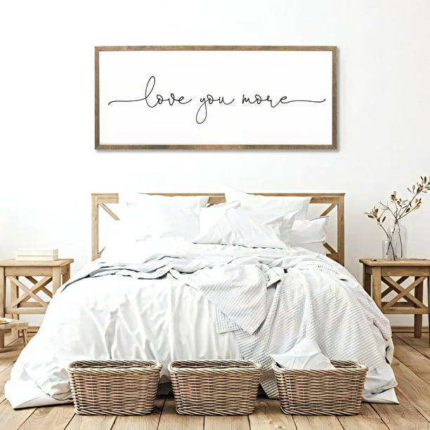 Love You More Sign 10x20 inches Bedroom Wall Decor Master Bedroom Wall Decor Love Bedroom