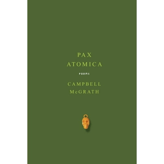 Pax Atomica: Poems, (Paperback)