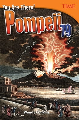 Time(r) Informational Text You Are There! Pompeii 79, (Paperback)