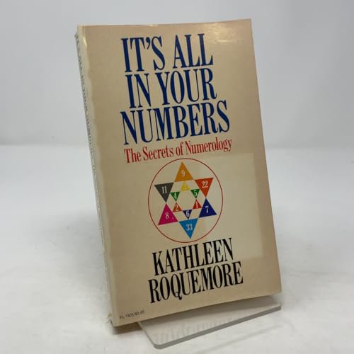 Pre-Owned It's All in Your Numbers: The Secrets of Numerology (Paperback) 0060913053 9780060913052