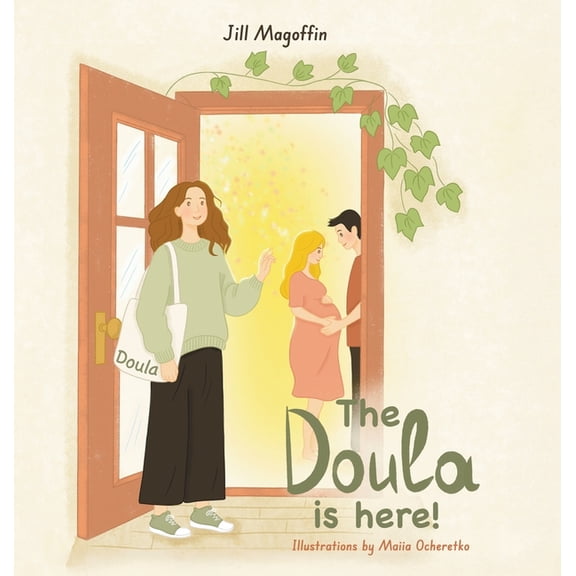 The Doula Is Here!, (Hardcover)