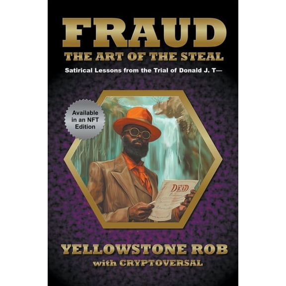 Fraud: The Art of the Steal, (Paperback)
