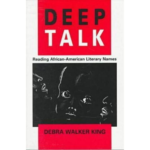 Deep Talk : Reading African-American Literary Names (Paperback)