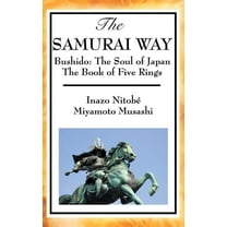 The Samurai Way, Bushido (Hardcover)