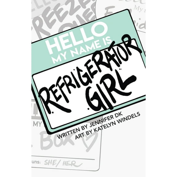 Refrigerator Girl, (Paperback)