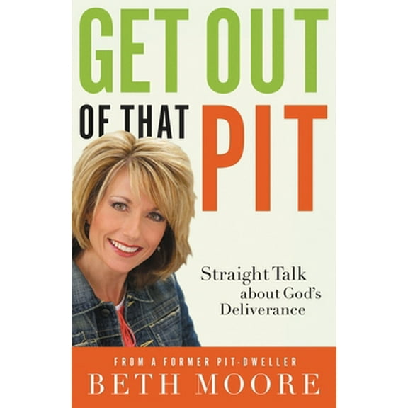 Pre-Owned Get Out of That Pit: Straight Talk about God's Deliverance (Paperback) 0785289739 9780785289739