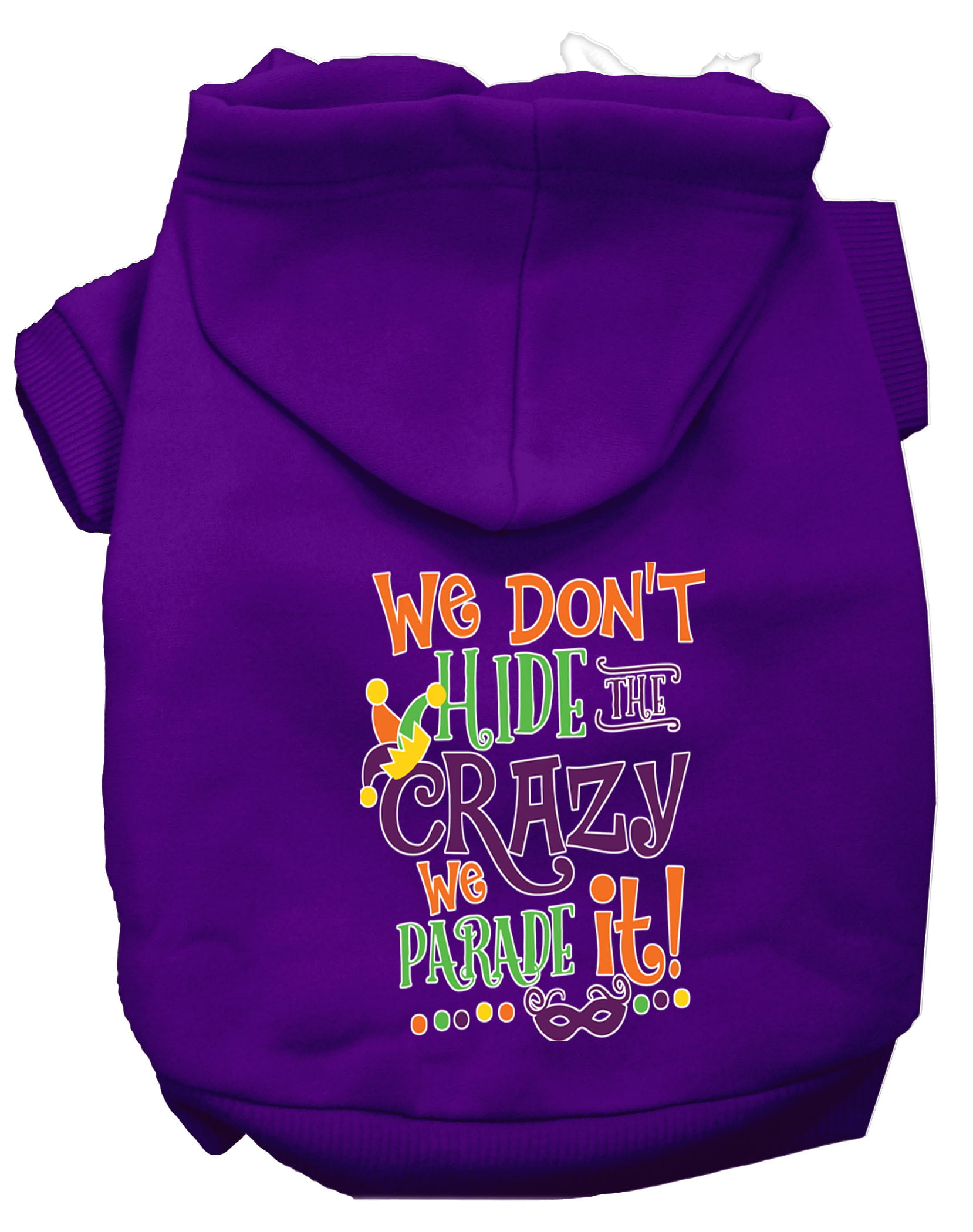 We Don't Hide The Crazy Screen Print Mardi Gras Dog Hoodie Purple Xxl ...