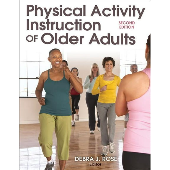 Physical Activity Instruction of Older Adults, (Paperback)