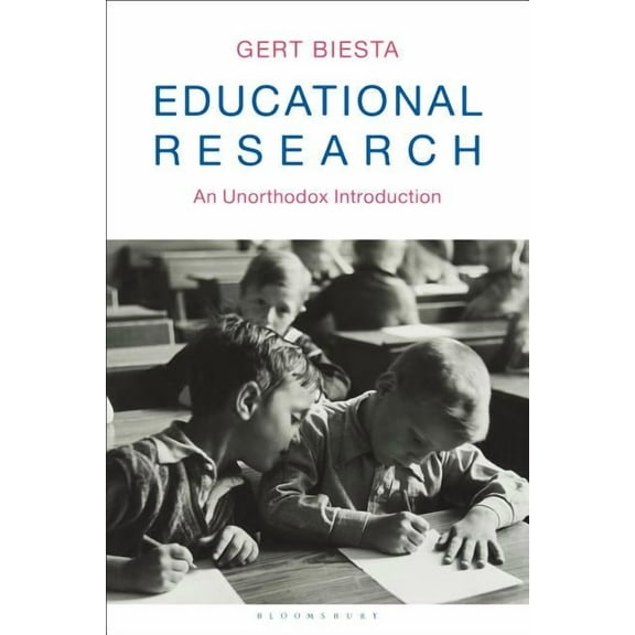 Educational Research: An Unorthodox Introduction (Paperback)
