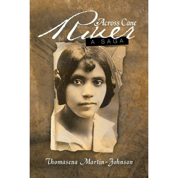 Across Cane River: A Saga (Paperback)