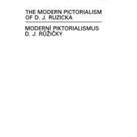 Pre-Owned The Modern Pictorialism of D.J. Ruzicka = ModernÃ Piktorialismus D.J. Ruzicky (Hardcover) 9780912964416