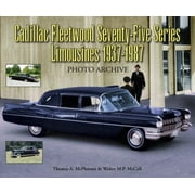 Photo Archive: Cadillac Fleetwood Series Seventy-Five Limousines 1937-1987 (Paperback)