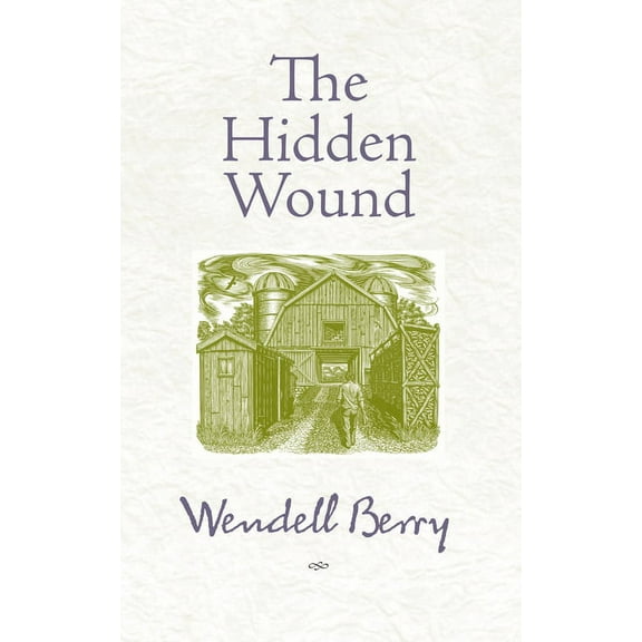The Hidden Wound, (Paperback)