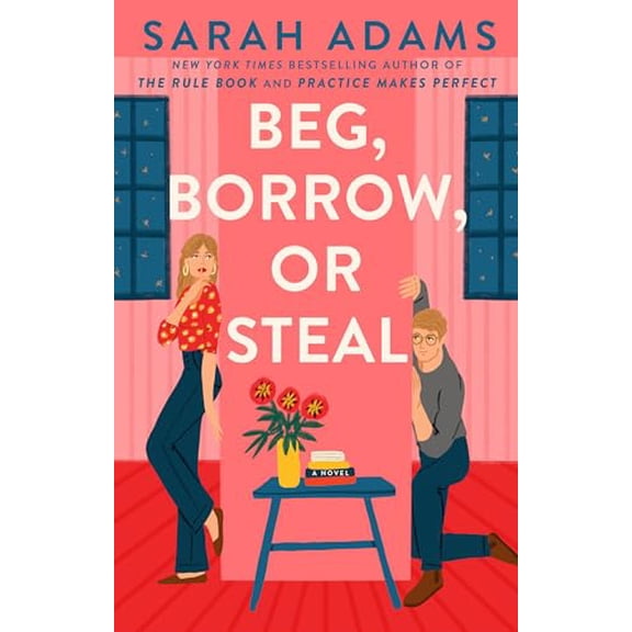 Pre-Owned Beg, Borrow, or Steal (Paperback) 0593723694 9780593723692