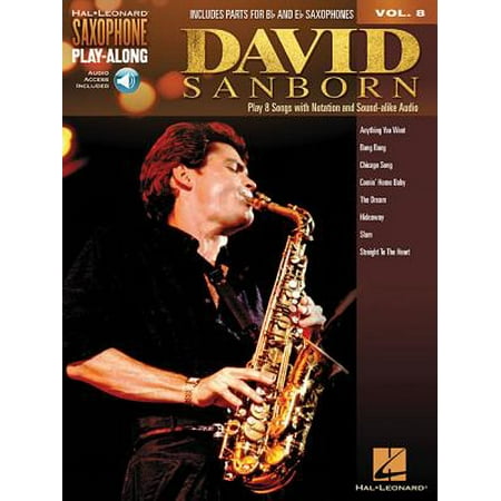 David Sanborn : Saxophone Play-Along Volume 8 (David Sanborn The Best Of David Sanborn)