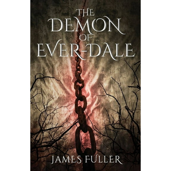 The Demon of Ever-Dale (Paperback)
