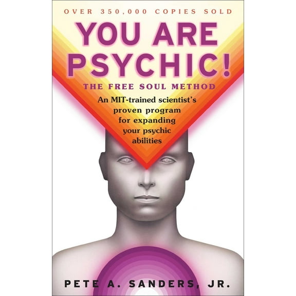 Pre-Owned You Are Psychic!: The Free Soul Method (Paperback) 0684857049 9780684857046