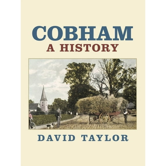 Cobham : A History (Edition 2) (Paperback)