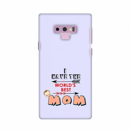 Samsung Galaxy Note9 Case, Premium Handcrafted Designer Hard Shell Snap On Case Shockproof Printed Back Cover for Samsung Galaxy Note9 - I have the World's Best Mom- Arrow- (The Best Phone To Have)