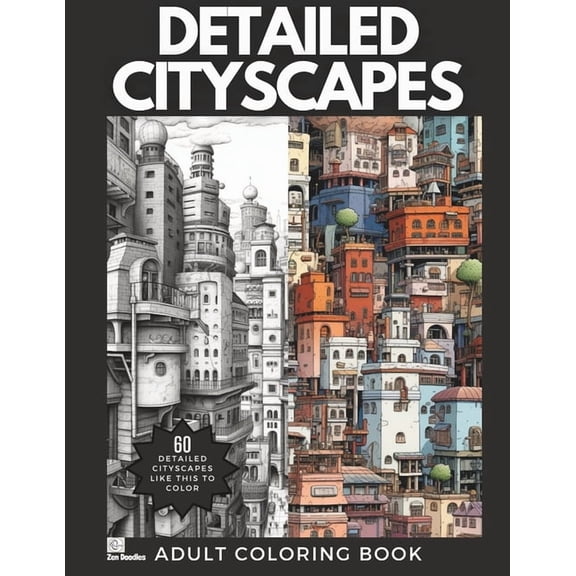 Detailed Cityscapes: An Adult Coloring Book with Enjoyable and Intricate City Scenes, (Paperback)