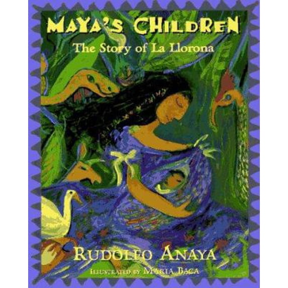 Pre-Owned Maya's Children: The Story of La Llorona (Hardcover) 0786801522 9780786801527