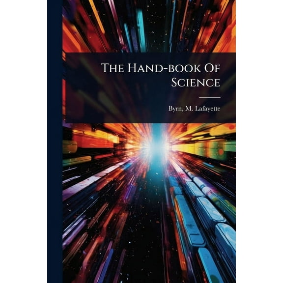 The Hand-book Of Science, (Paperback)