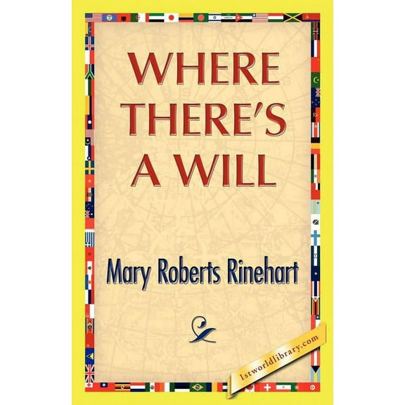 Where There's A Will, (Paperback)